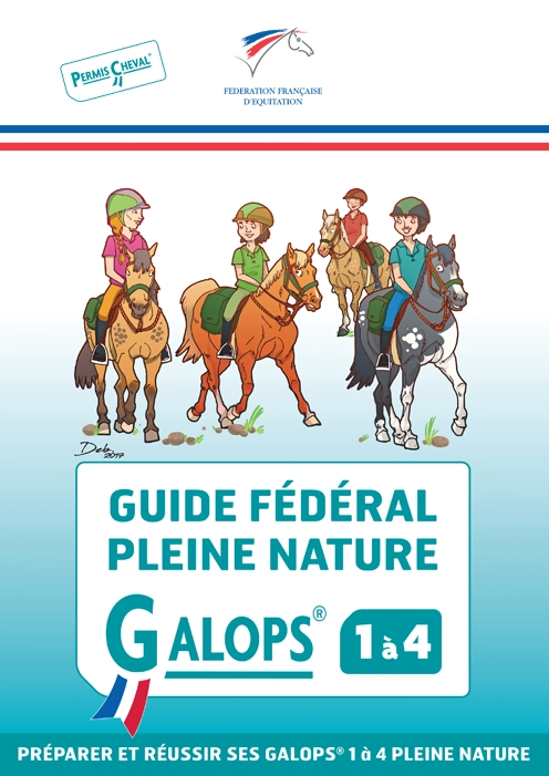 Couverture du Guide Fédéral Pleine Nature - Galop 1 à 4 de la FFE