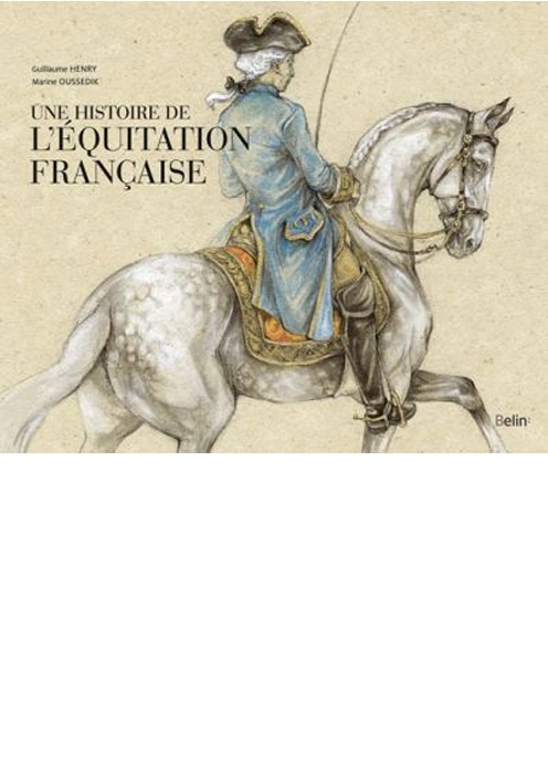 Couverture du livre Une histoire de l'équitation française