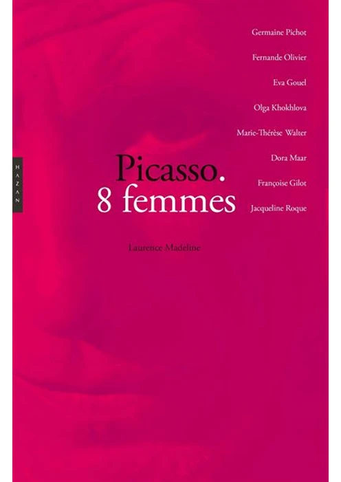 Couverture du livre Picasso. 8 femmes de Madeline Laurence