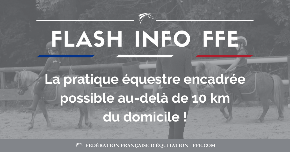 La pratique équestre encadrée possible au-delà de 10 km du domicile !